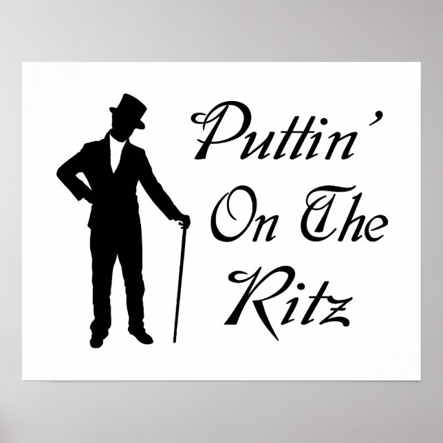 Poster Dapper Man Puttin No Ritz (Frente)
