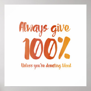 Poster Dar Sempre 100%