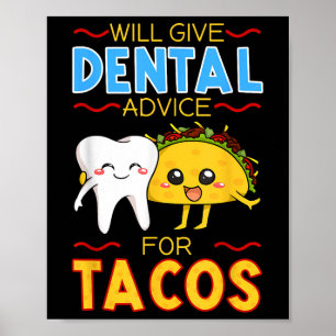 Poster Dará Aconselhamento Dental Para Tacos Dentist Cinc