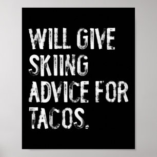 Poster Dará conselhos de esqui para tacos divertido trein