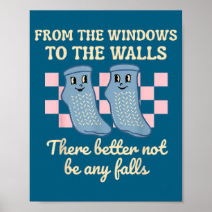 Poster Das Janelas Aos Paredes Melhor Não Haver 