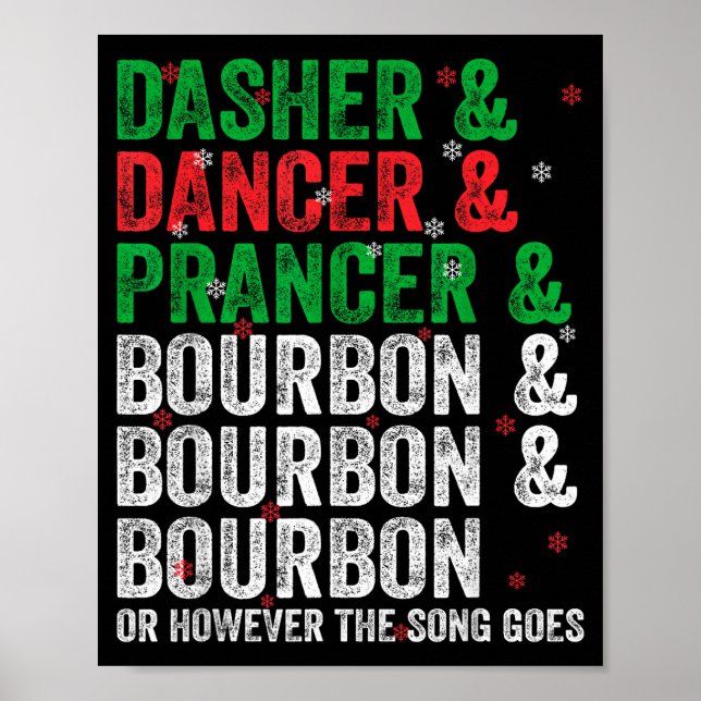 Poster Dasher Dancer Prancer And Bourbon Christmas Xmas H (Frente)