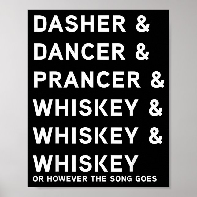 Poster Dasher Dancer Prancer And Bourbon Whiskey Funny Ch (Frente)