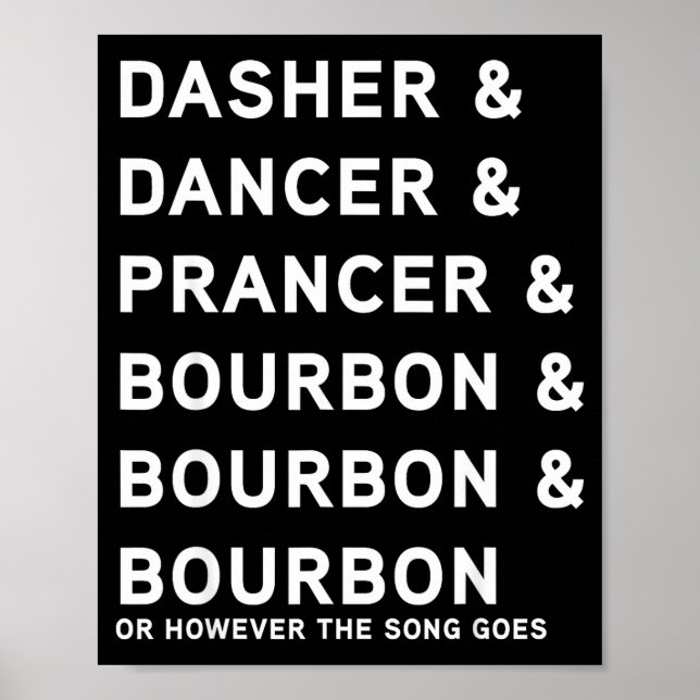 Poster Dasher Dancer Prancer And Bourbon Whiskey Funny Ch (Frente)