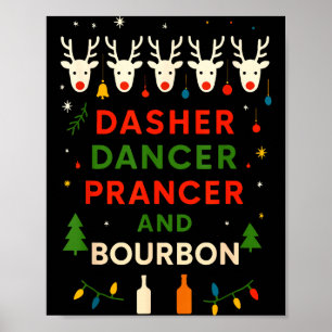 Poster Dasher Dancer Prancer Bourbon Natal Divertido Holi