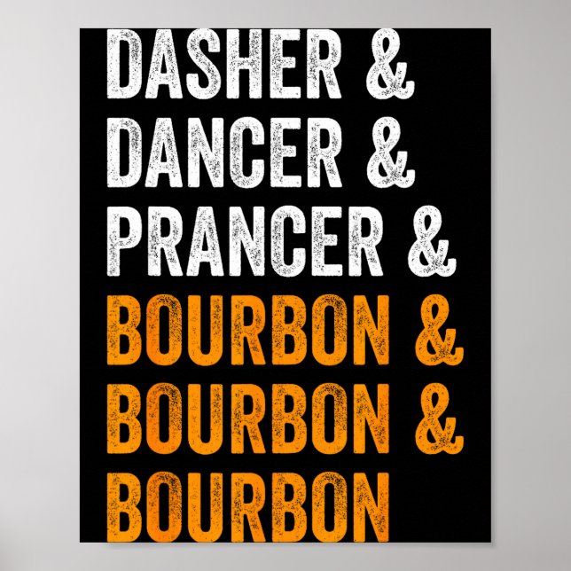Poster Dasher Dancer Prancer Bourbon Natal Divertido Holi (Frente)