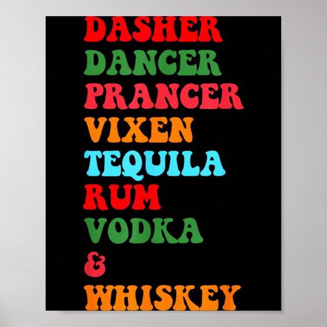 Poster Dasher Dancer Prancer Vixen Tequila Rum Vodka Desi (Frente)
