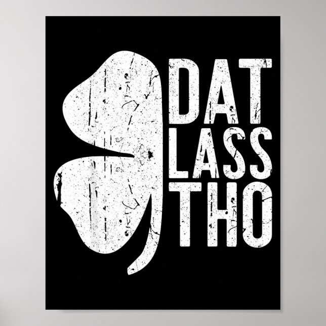 Poster Dat L Tho Shirt Funny Irish Men Women St Patricks  (Frente)