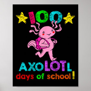 Poster Datas Axolotl De Engraçado Escolar 100 Dias De Esc