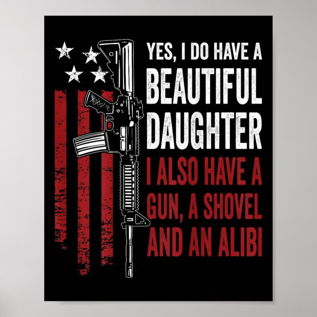 Poster Daughter Gun Shovel Alibi - Funny Mom Dad Guns Jok (Frente)