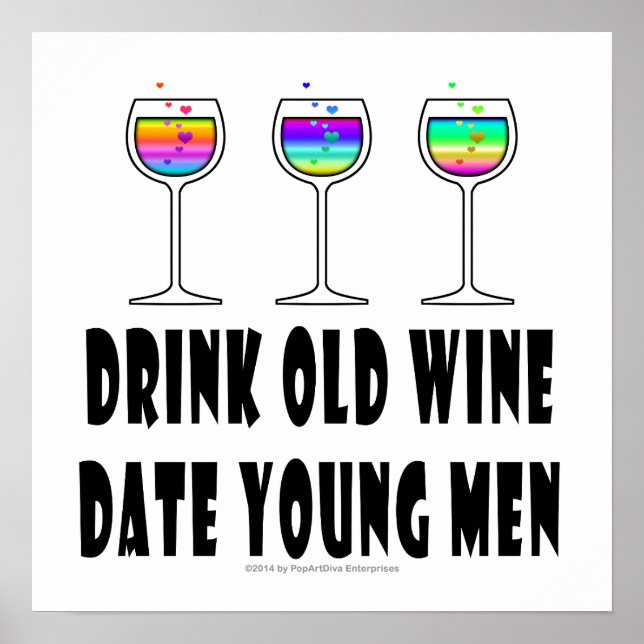 poster DE 16" X 16" - BEBER VINHO ANTIGO, DATA JOV (Frente)