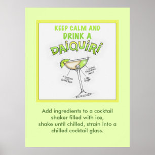 POSTER de 18" X 24" - MANTER CALMA E BEBER UM DAIQ