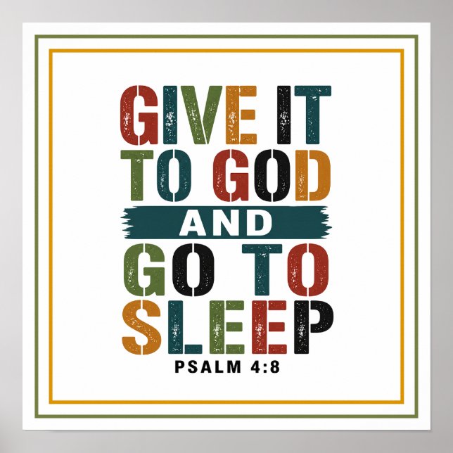 Poster Dê a Deus e Vá Dormir Citação Cristã (Frente)