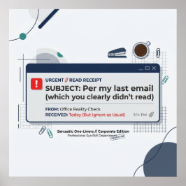 Poster De Acordo com Meu Último E-mail Citação Divertida