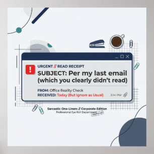 Poster De Acordo com Meu Último E-mail Citação Divertida