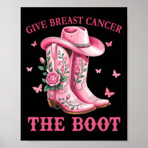 Poster Dê Ao Cancer Da Mama O Cancer Da Garota De Boot Aw
