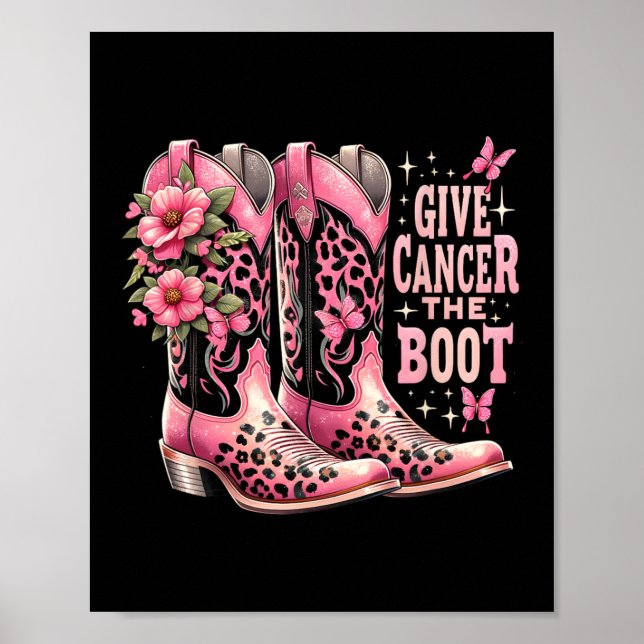 Poster Dê Ao Cancer O Boot Westers Cowgirl Boots Break Br (Frente)