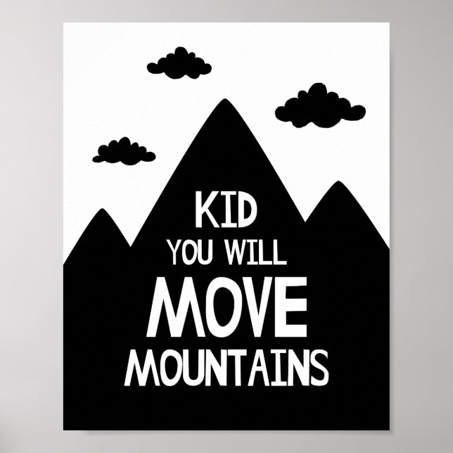 Pôster de Berçário Kid You Will Move Mountains (Frente)