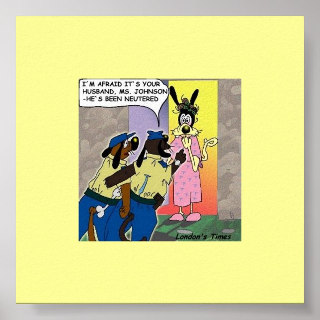 Poster de Cartoon Engraçado de Cachorro Castrado (Frente)