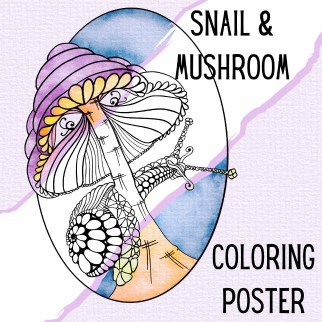 Poster de Coloração de Adultos Exclusivos - Caraco (Snail & Mushroom Coloring Poster hand Illustrated by Suzy LeeLo. A unique large coloring page for u)