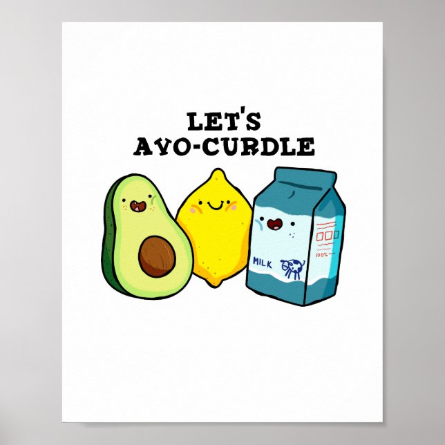Poster de Comida Engraçado de vamos Avo-Curdle (Frente)
