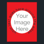 Pôster de Foto com Círculo Vermelho Personalizado<br><div class="desc">Crie um pôster personalizado divertido com este design fácil de editar, apresentando uma máscara de foto circular vermelha e texto editável. Perfeito para despedidas de solteiro, eventos de fraternidades, celebrações de aniversário ou passeios de equipe — cada pôster pode apresentar uma foto diferente para cada amigo, companheiro de equipe ou...</div>