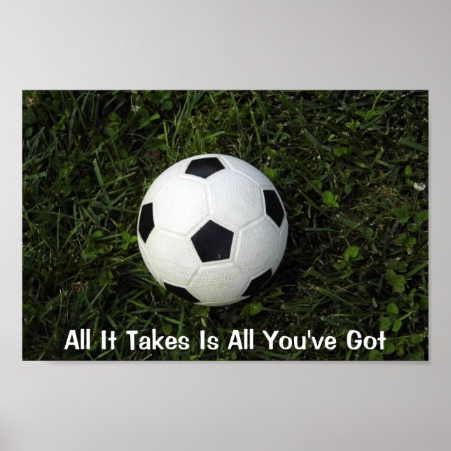 Poster de futebol - Tudo que é preciso é tudo que  (Frente)