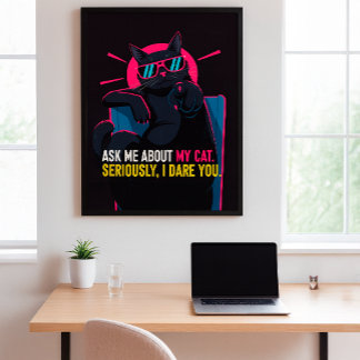 Poster de Gato Engraçado - Pergunte-Me Sobre Minha