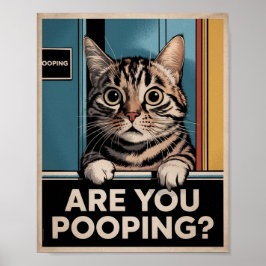 Poster de Gato Engraçado | Você Está Fazendo cocô?
