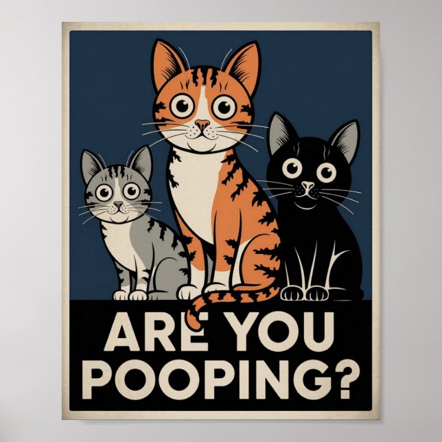 Poster de Gato Engraçado | Você Está Fazendo cocô? (Frente)