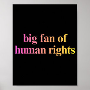 Poster De Grande Fã Direitos Humanos Igualdade