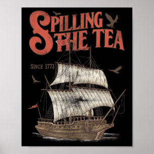 Poster De Julho Esmagando O Chá Desde 1773 Ensinando Hist