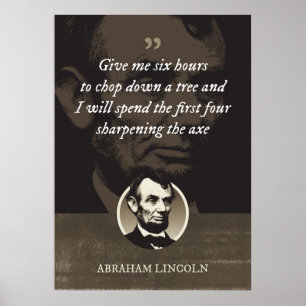 Poster Dê-me seis horas para cortar uma árvore
