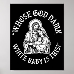 Poster De Quem é esse Deus Bebê Branco_ Humor Para Sarcás
