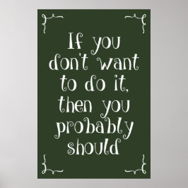 Poster de sala de aula: Se não quiser...