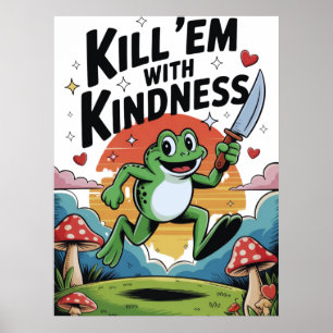 Poster de Sapo "Mate-os com Gentileza"