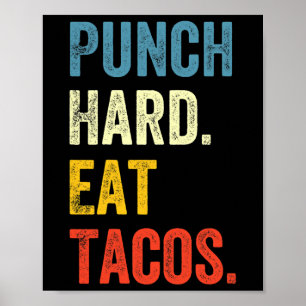 Poster Dê Socos Duros Coma Tacos Dito Divertido de Treino