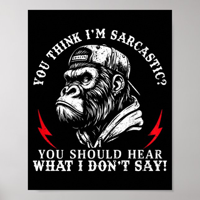 Poster (de volta) Você Acha que Sou Sarcástico Você Deve  (Frente)
