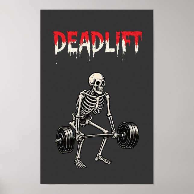 Poster Deadlift Bodybuilding Skeleton -Lifting Humor- Gym (Frente)
