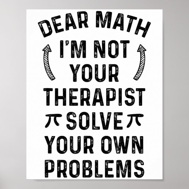 Poster Dear Math Solve Your Own Problems Funny Quote Humo (Frente)