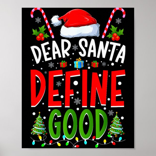 Poster Dear Santa Define Good Matching Christmas Family S (Frente)