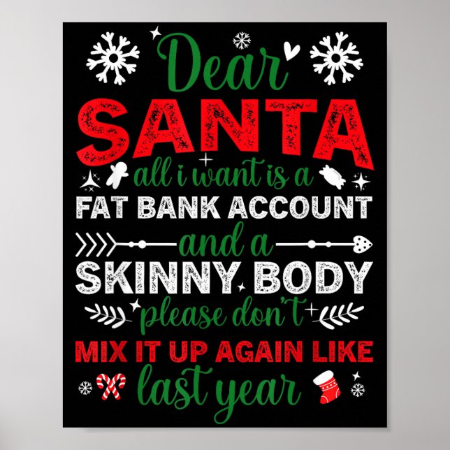 Poster Dear Santa Fat Bank Account Skinny Body Funny Chri (Frente)