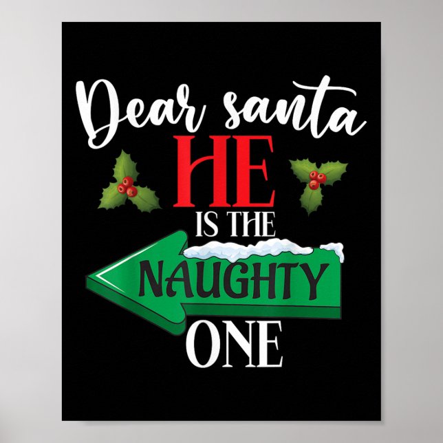 Poster Dear Santa He Is The Naughty One Couple Christmas  (Frente)