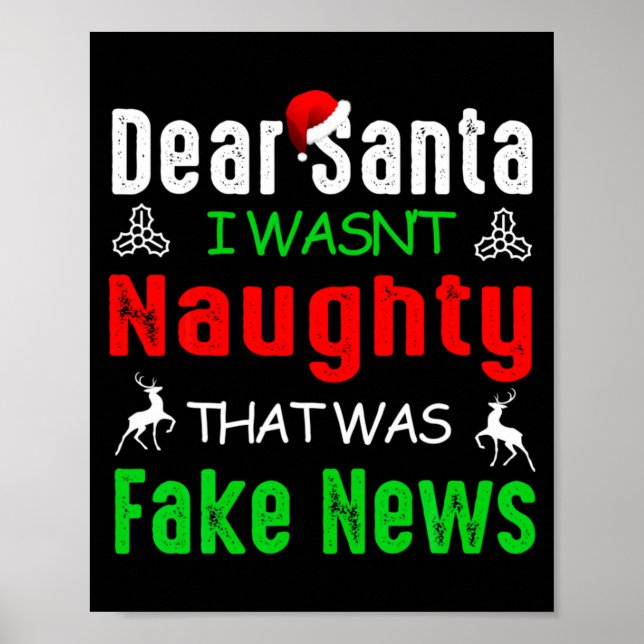 Poster Dear Santa I Wasnt Naughty That Was Fake News Xma  (Frente)