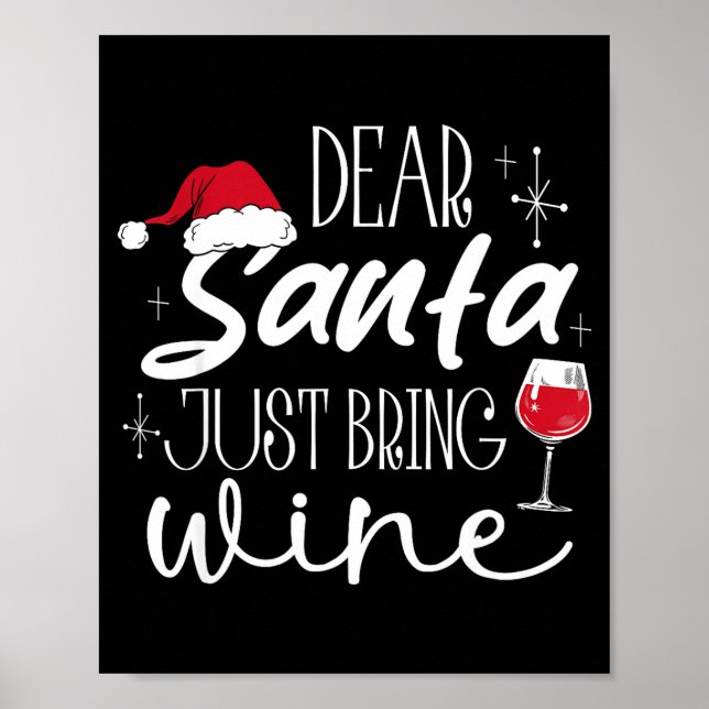 Poster Dear Santa Just Bring Wine Christmas Drinking Fami (Frente)