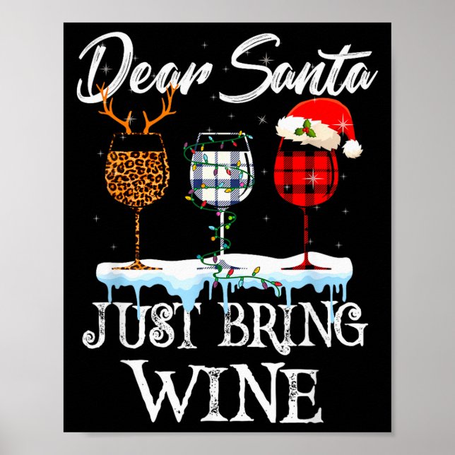 Poster Dear Santa Just Bring Wine Christmas Pajama Costum (Frente)
