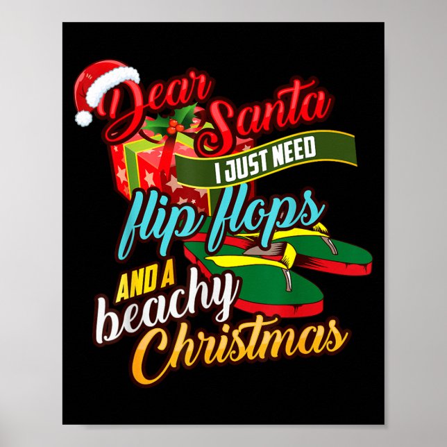 Poster Dear Santa Just Need Flip Flops And A Beachy Chris (Frente)