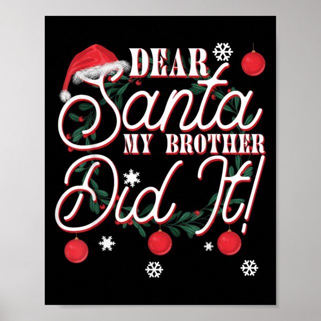 Poster Dear Santa My Brother Did It Brothers  (Frente)