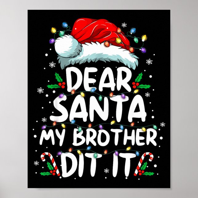 Poster Dear Santa My Brother Did It Funny Christmas Boys  (Frente)