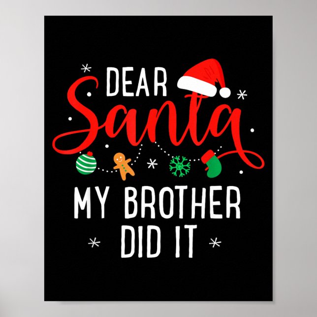 Poster Dear Santa My Brother Did It Funny Christmas Boys  (Frente)